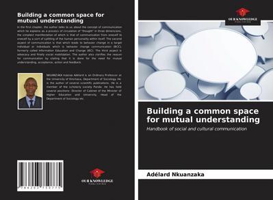 Building a common space for mutual understanding