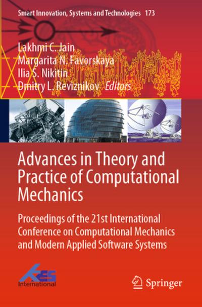 Advances in Theory and Practice of Computational Mechanics