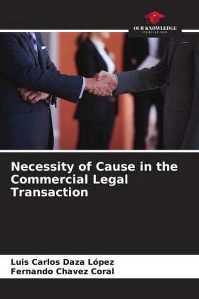 Necessity of Cause in the Commercial Legal Transaction