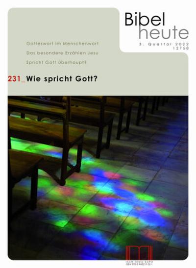 Bibel heute / Wie spricht Gott?