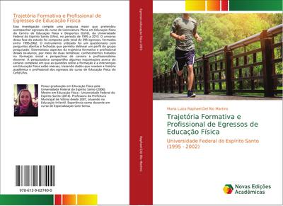 Trajetória Formativa e Profissional de Egressos de Educação Física