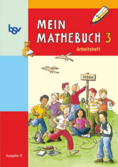Mein Mathebuch - Ausgabe D für alle Bundesländer (außer Bayern) - 3. Schuljahr