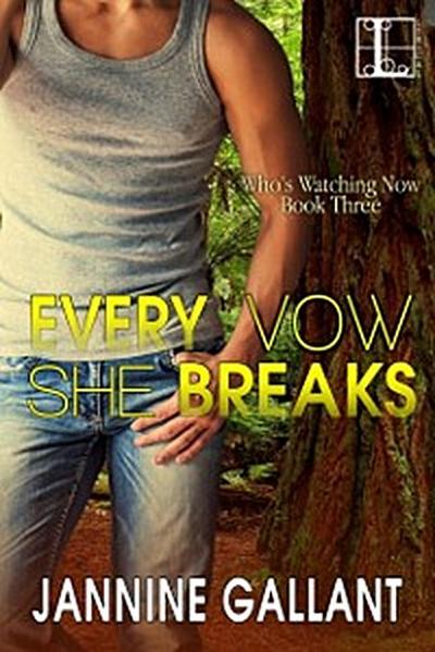 Every Vow She Breaks