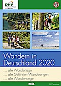 Wandern in Deutschland 2020: Alle Wandertage, alle geführten Wanderungen, alle Wanderwege