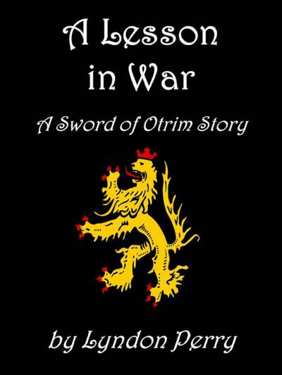 A Lesson in War (Sword of Otrim, #3)