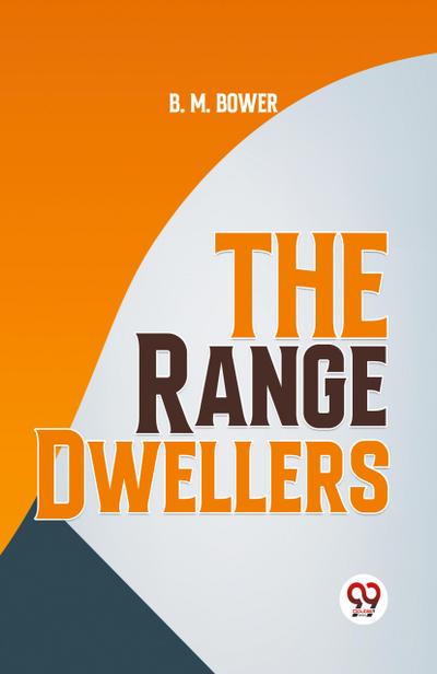 The Range Dwellers