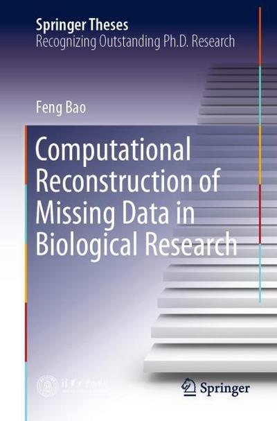 Computational Reconstruction of Missing Data in Biological Research