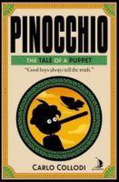Pinocchio;The Tale of a Puppet