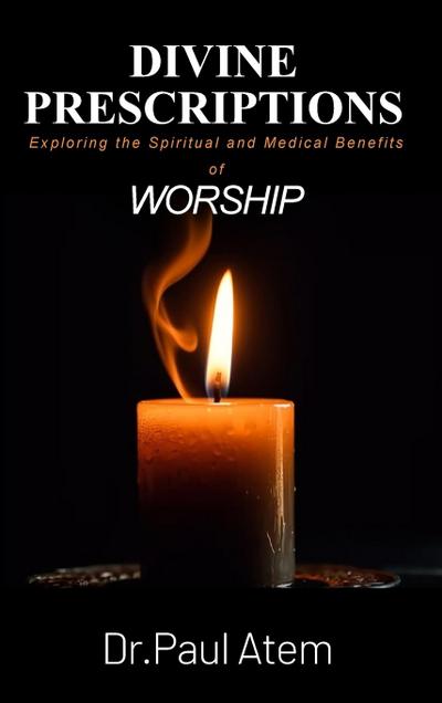 Divine Prescriptions