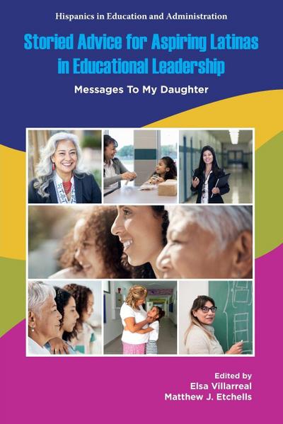 Storied Advice for Aspiring Latinas in Educational Leadership