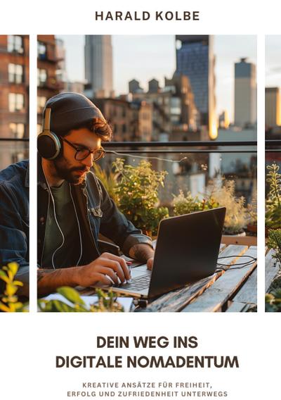 Dein Weg ins  digitale Nomadentum