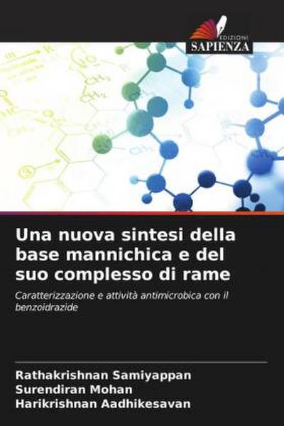 Una nuova sintesi della base mannichica e del suo complesso di rame