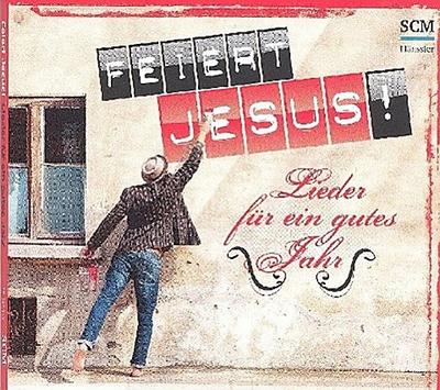 Feiert Jesus! - Lieder für ein gutes Jahr, 1 Audio-CD