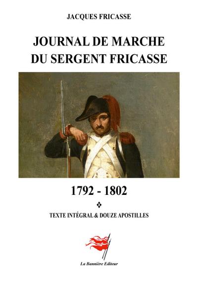 Journal de marche du Sergent Fricasse