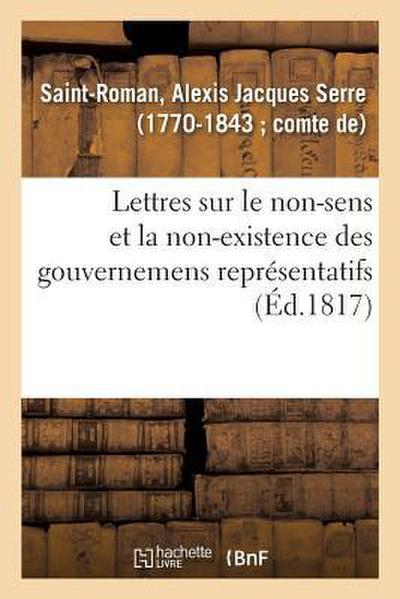 Lettres Au Mercure de France, Sur Le Non-Sens Et La Non-Existence Des Gouvernemens Représentatifs