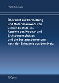 Übersicht zur Herstellung und Materialauswahl von 