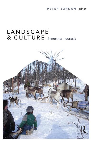 Landscape and Culture in Northern Eurasia