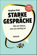 Starke Gespräche