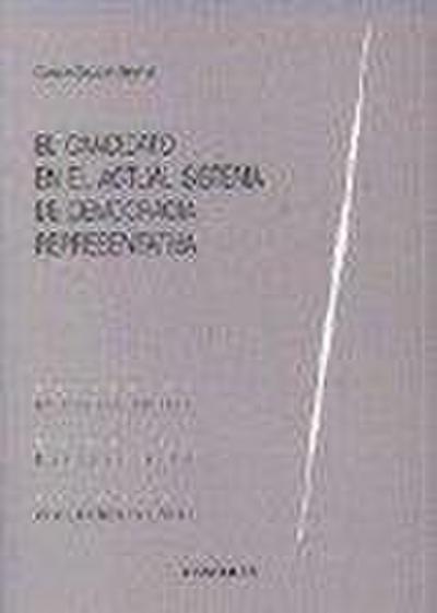 El candidato en el actual sistema de democracia representativa
