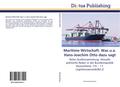 Maritime Wirtschaft.Was u.a.Hans-Joachim Otto dazu sagt