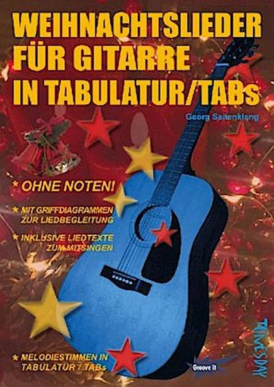 Weihnachtslieder für Gitarre in Tabulatur / TABs