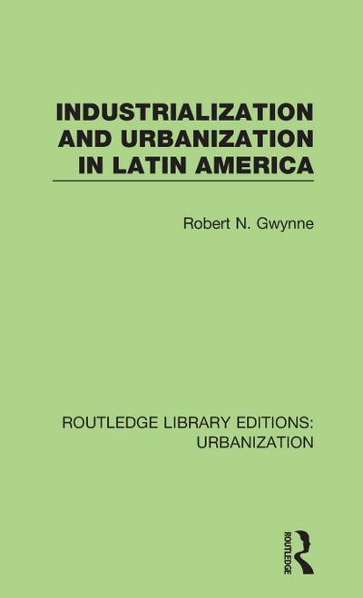 Industrialization and Urbanization in Latin America