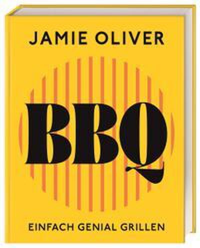 Jamie Oliver BBQ - Einfach genial grillen