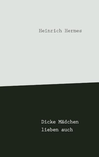 Dicke Mädchen lieben auch