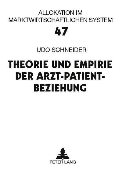 Theorie und Empirie der Arzt-Patient-Beziehung
