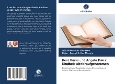 Rosa Parks und Angela Davis’ Kindheit wiederaufgenommen