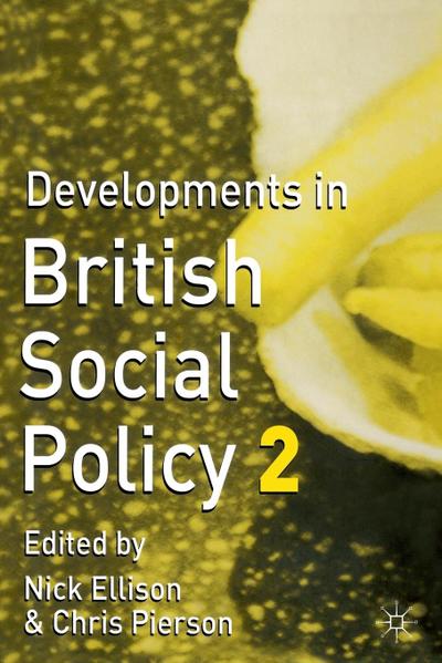 Developments in British Social Policy