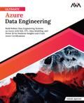 Ultimate Azure Data Engineering