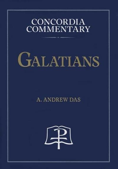 Galatians - Concordia Commentary