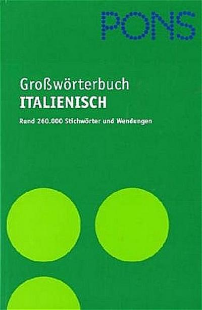 PONS Großwörterbuch Italienisch - Susanne/Giacoma Kolb