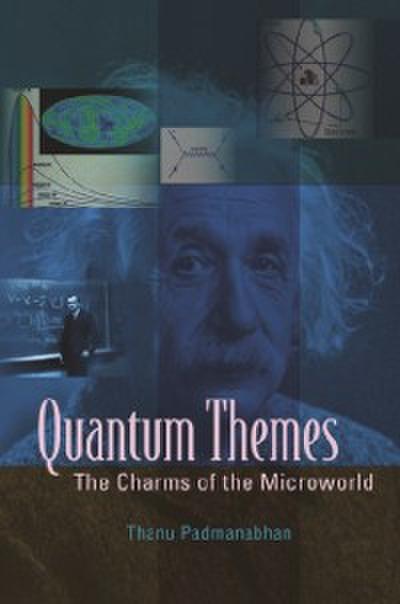 Quantum Themes: The Charms Of The Microworld