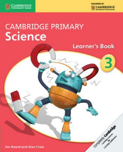 Cambridge Primary Science Stage 3 Learner’s Book 3