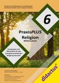 PraxisPLUS Religion 6 für die Mittelschule