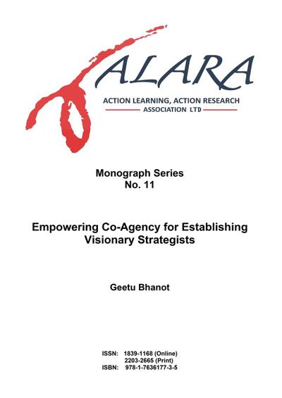 ALARA Monograph No 11 Empowering Co-Agency for Establishing Visionary Strategists