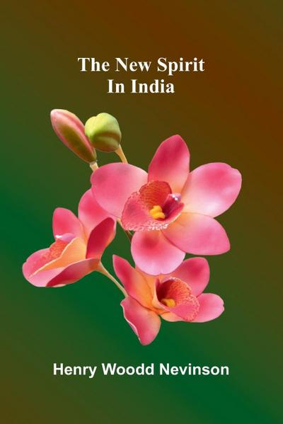 The new spirit in India
