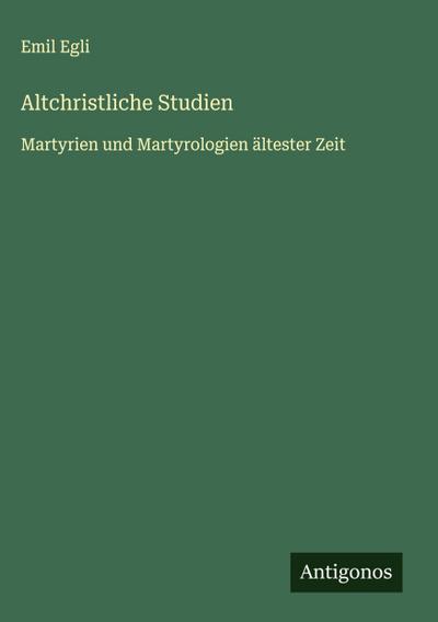 Altchristliche Studien