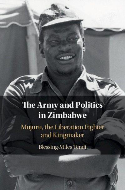 The Army and Politics in Zimbabwe