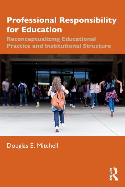 Professional Responsibility for Education