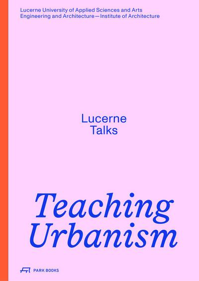 Teaching Urbanism
