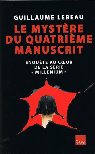 Le mystère du quatrième manuscrit