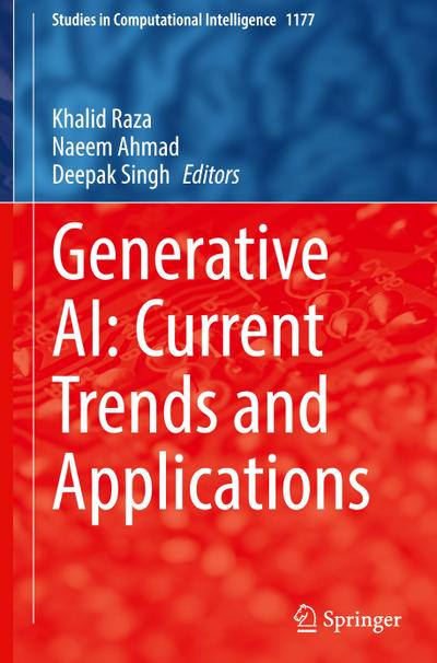 Generative AI: Current Trends and Applications
