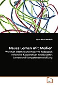 Neues Lernen mit Medien