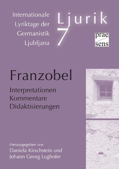 Franzobel: Interpretationen - Kommentare - Didaktisierungen