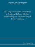 The Importance of Governance in Regional Labour Market Monitoring for Evidence-based Policy-Making