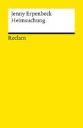 Heimsuchung. Roman: Erpenbeck, Jenny – Deutsch-Lektüre, Deutsche Klassiker der Literatur – 14388 (Reclams Universal-Bibliothek)