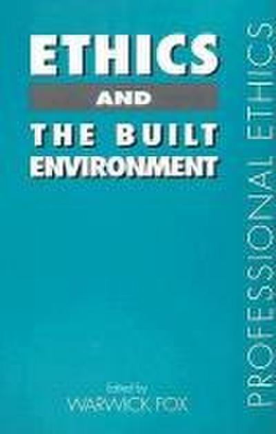 Ethics and the Built Environment